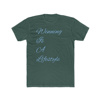 Winning Is A Lifestyle Tee