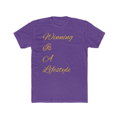 Winning Is A Lifestyle Tee