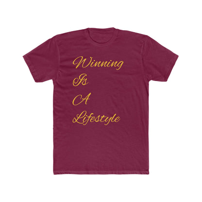 Winning Is A Lifestyle Tee