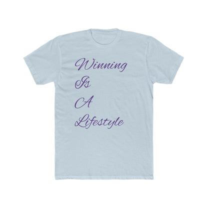 Winning Is A Lifestyle Tee