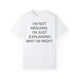 I'm Not Arguing...