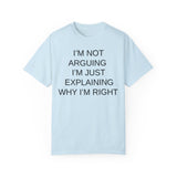 I'm Not Arguing...