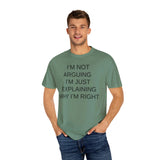 I'm Not Arguing...