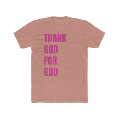 Thank God For God Tee
