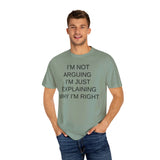 I'm Not Arguing...